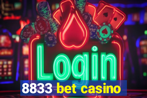 8833 bet casino